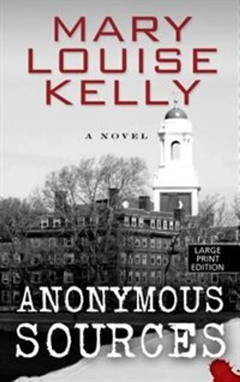 Anonymous Sources: (Large Print)