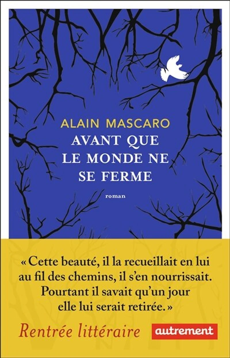 Avant que le monde ne se ferme