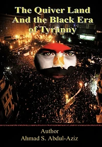 The Quiver Land And Black Era Of Tyranny