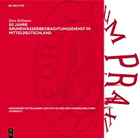 50 Jahre Grundwasserbeobachtungsdienst in Mitteldeutschland
