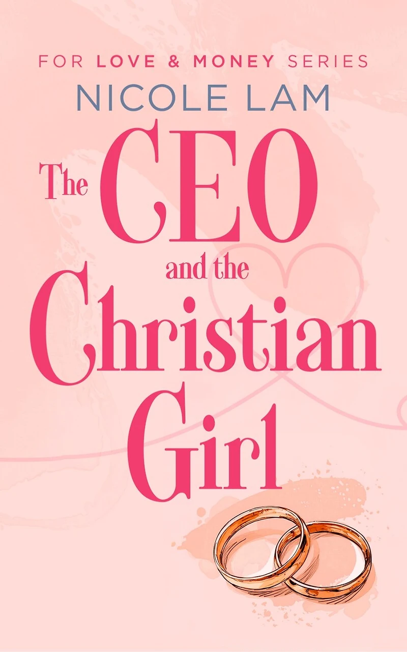 The CEO & The Christian Girl: A Christian Arranged Marriage Romance