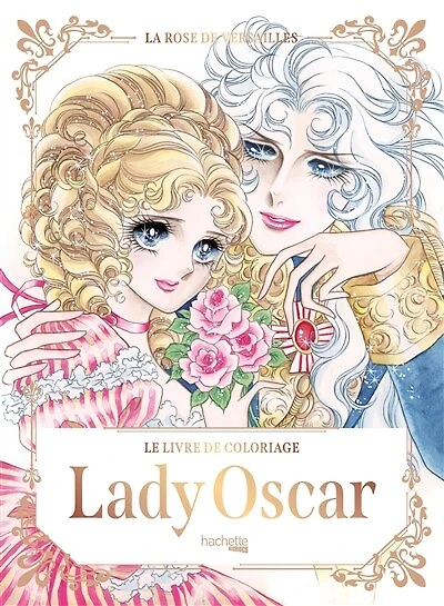 Lady Oscar: La rose de Versailles