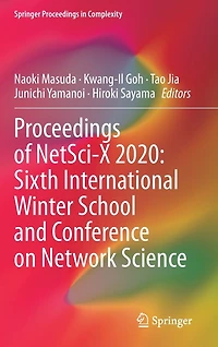 Proceedings Of Netsci-x 2020: Sixth International Winter School And Conference On Network Science