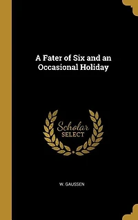A Fater of Six and an Occasional Holiday