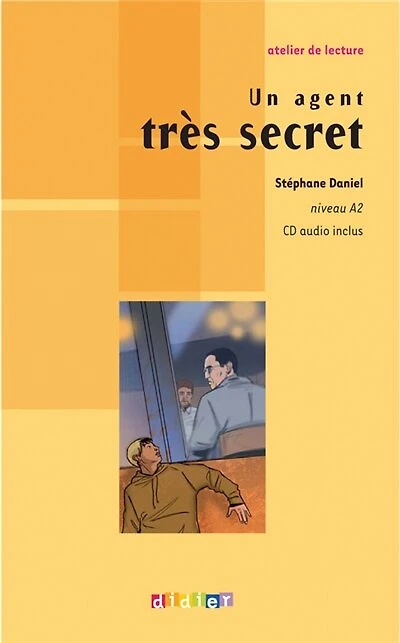 Un agent très secret: niveau A2