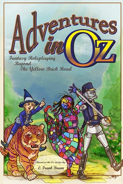 Adventures In Oz: Fantasy Roleplaying Beyond The Yellow Brick Road