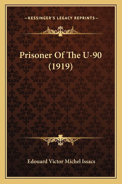 Prisoner Of The U-90 (1919)