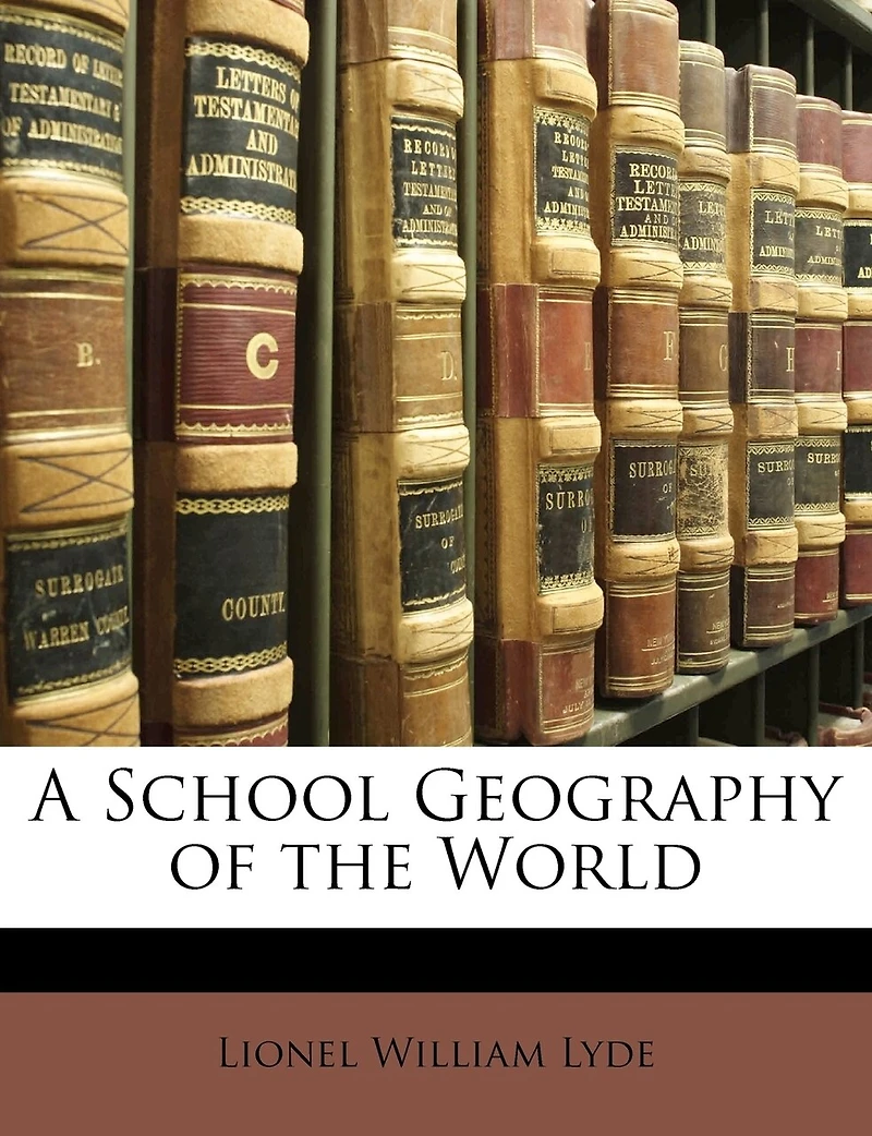 A School Geography of the World