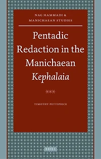 Pentadic Redaction in the Manichaean Kephalaia