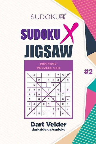 Sudoku X Jigsaw - 200 Easy Puzzles 9x9 (Volume 2)
