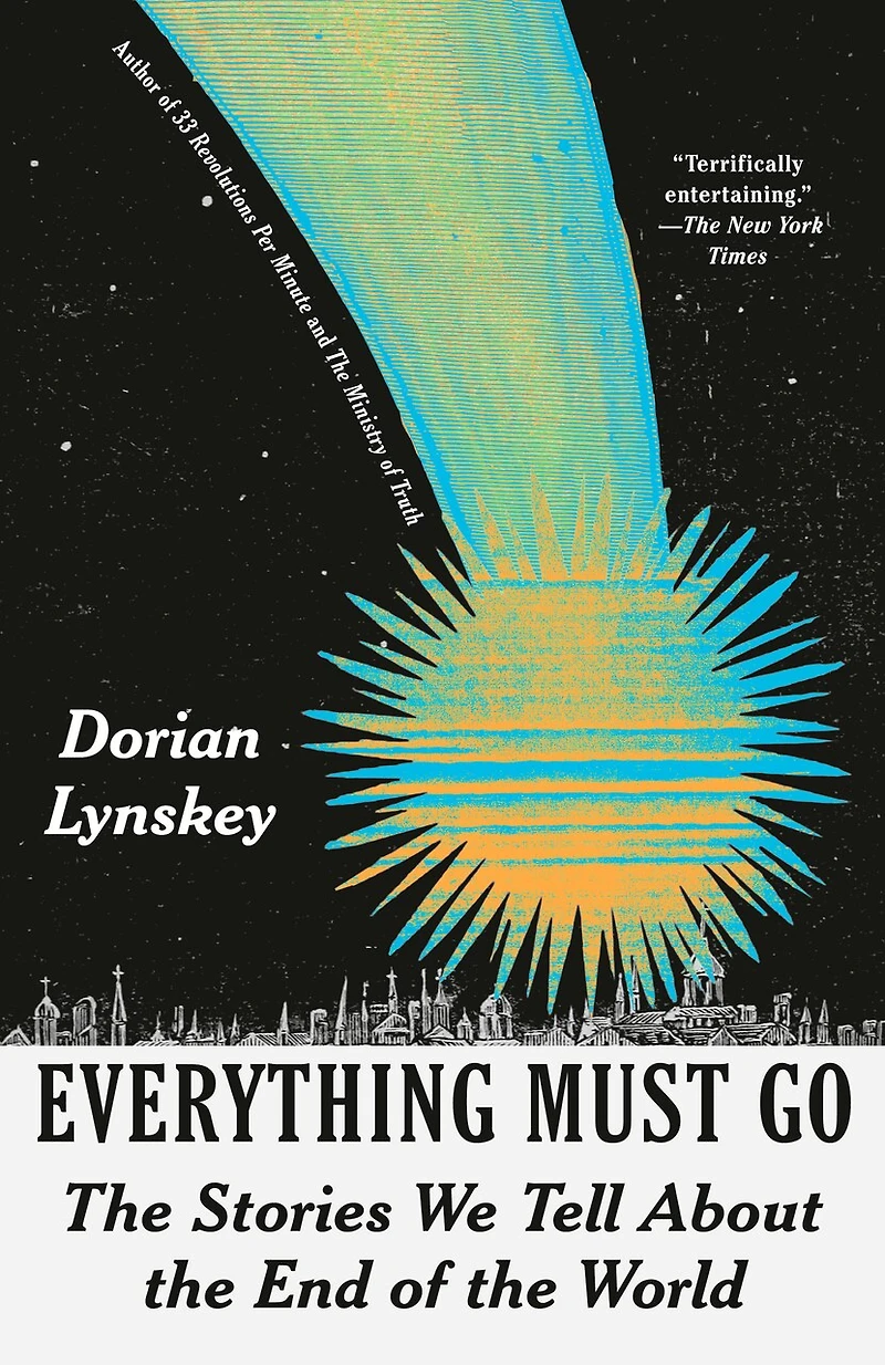 Everything Must Go: the Stories We Tell About End of World