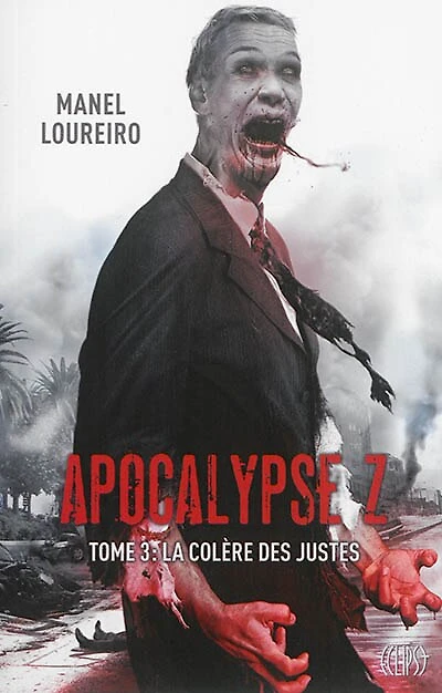 Apocalypse Z tome 3