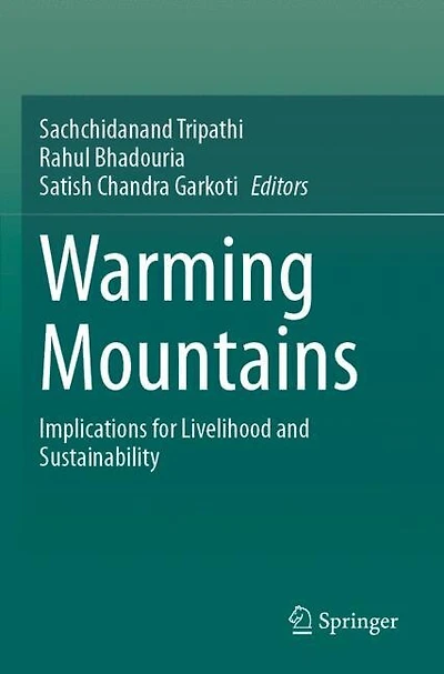 Warming Mountains: Implications for Livelihood and Sustainability