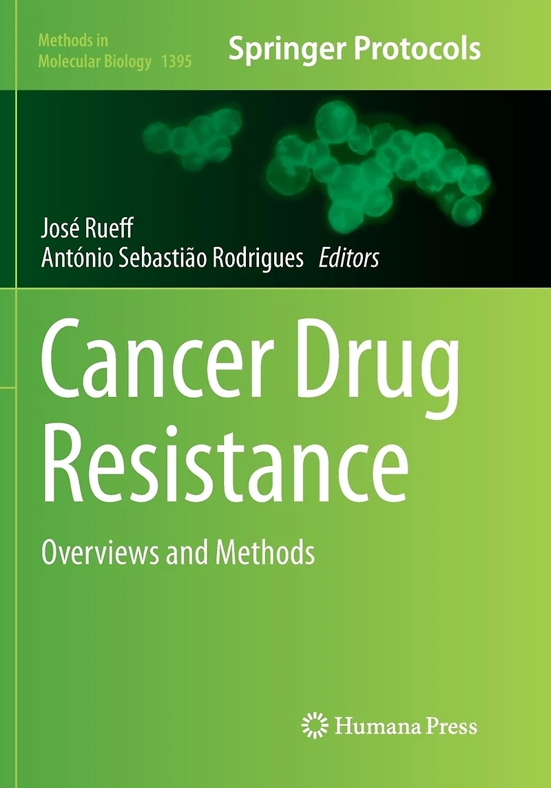 Cancer Drug Resistance: Overviews and Methods
