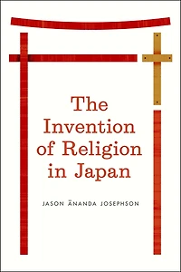 The Invention of Religion Japan