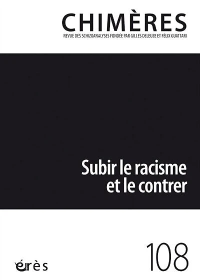 Chimères, n°108. Subir le racisme et le contrer