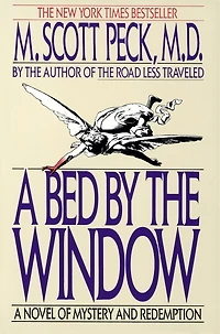 A Bed by the Window: Novel Of Mystery And Redemption