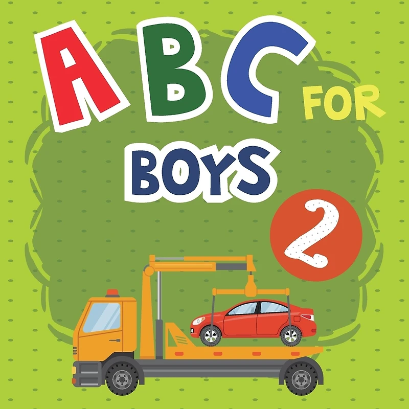 ABC for Boys 2: An Exciting Trucks, Trains, and Cars ABC Book with Chinese Names for Kids. This ABC book is designed for children aged 2-5 to learn English and Chinese names of trucks, trains, and cars from A to Z.