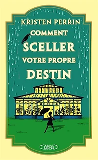 Comment sceller votre propre destin