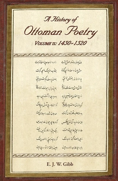 A History of Ottoman Poetry Volume II: 1450-1520