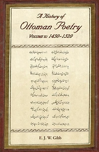 A History of Ottoman Poetry Volume II: 1450-1520