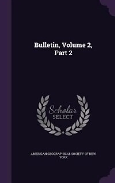 Bulletin, Volume 2, Part 2