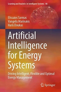 Artificial Intelligence for Energy Systems: Driving Intelligent, Flexible and Optimal Management