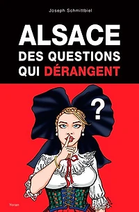 Alsace: des questions qui dérangent