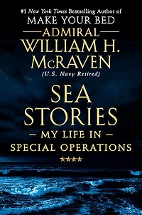 Sea Stories: My Life Special Operations