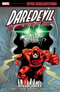 DAREDEVIL EPIC COLLECTION: WIDOW'S KISS