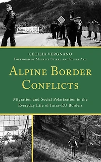 Alpine Border Conflicts: Migration and Social Polarization the Everyday Life of Intra-EU Borders