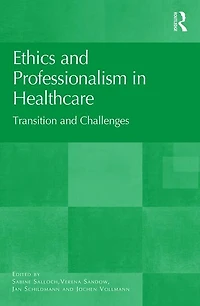 Ethics and Professionalism Healthcare: Transition Challenges