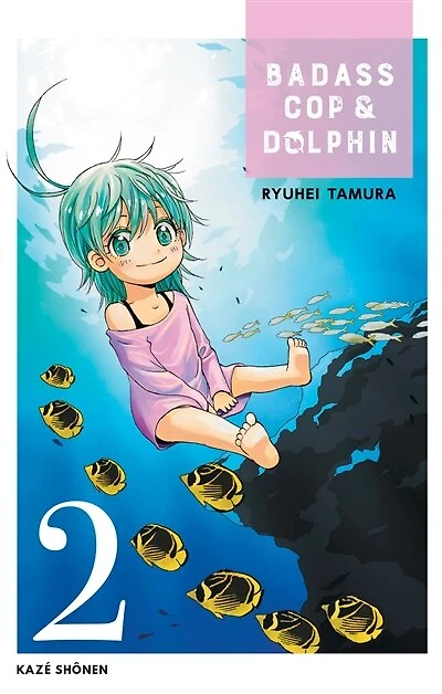 Badass cop & Dolphin, Vol. 2