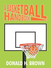 A Basketball Handbook