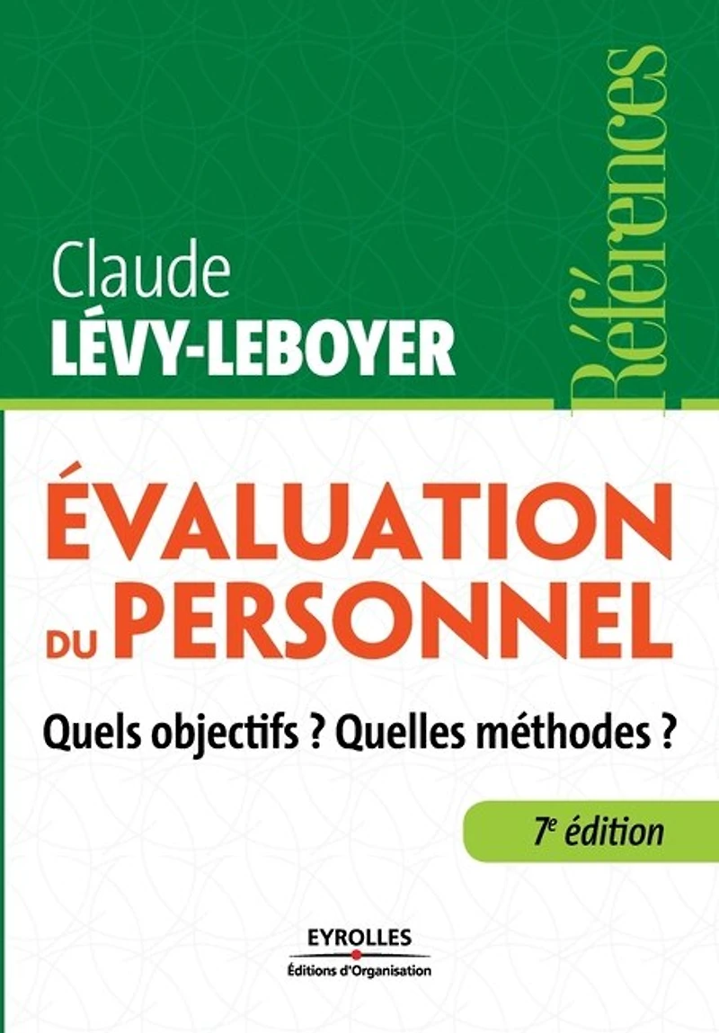 Évaluation du personnel : quels objectifs ? Quelles méthodes ?: