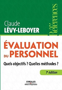 Évaluation du personnel : quels objectifs ? Quelles méthodes ?: