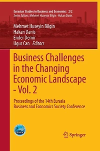Business Challenges The Changing Economic Landscape - Vol. 2: Proceedings Of 14th Eurasia And Economics Society Conference