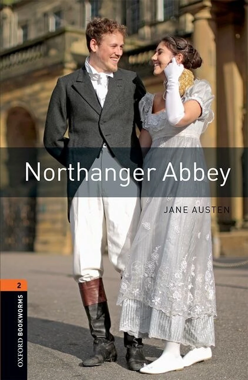 Oxford Bookworms Library: Level 2 Northanger Abbey