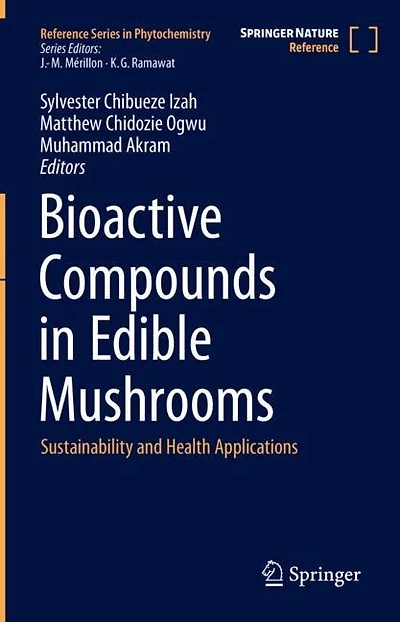 Bioactive Compounds Edible Mushrooms: Sustainability and Health Applications