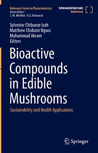Bioactive Compounds Edible Mushrooms: Sustainability and Health Applications