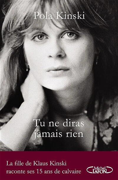 Tu ne diras jamais rien: La fille de Klaus Kinski raconte ses 15 ans calvaire