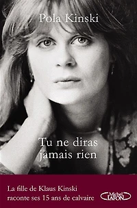 Tu ne diras jamais rien: La fille de Klaus Kinski raconte ses 15 ans calvaire
