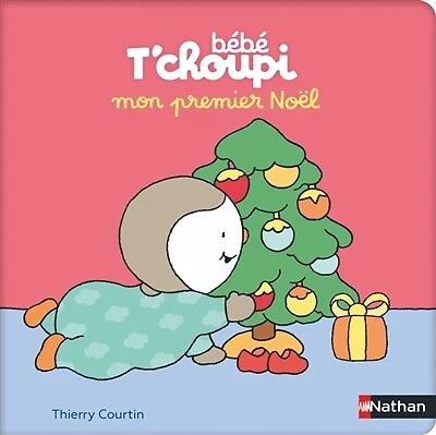 Bébé T'choupi: mon premier Noël