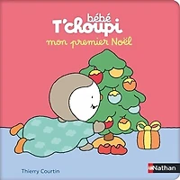 Bébé T'choupi: mon premier Noël