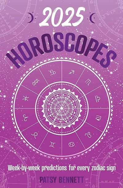 2025 Horoscopes: Seasonal planning, week-by-week predictions for every zodiac sign