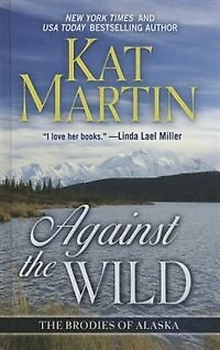 Against The Wild: (Large  Print)