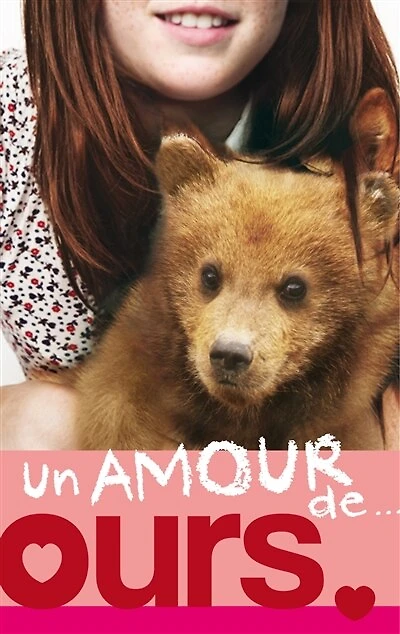 Un amour de... - Tome 3 d'ours
