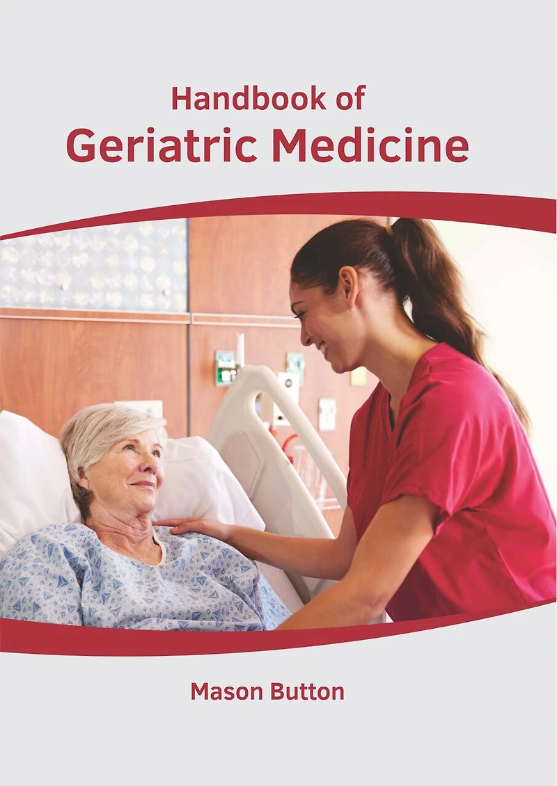 Handbook Of Geriatric Medicine