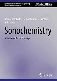 Sonochemistry: A Sustainable Technology