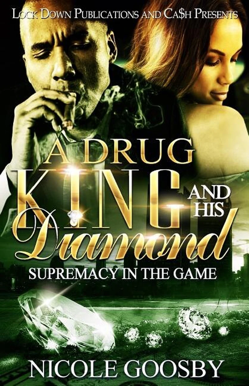 A Drug King and His Diamond: Supremacy in the Game